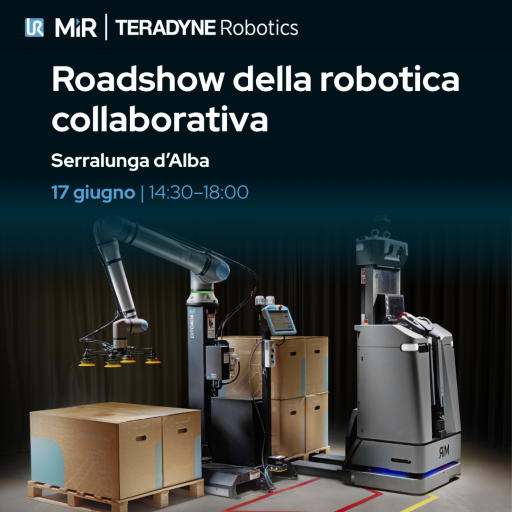 Roadshow della robotica collaborativa con cobot Universal Robots, AMR MiR e pallettizzazione collaborativa a Serralunga d’Alba